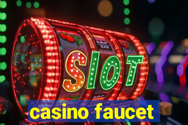 casino faucet