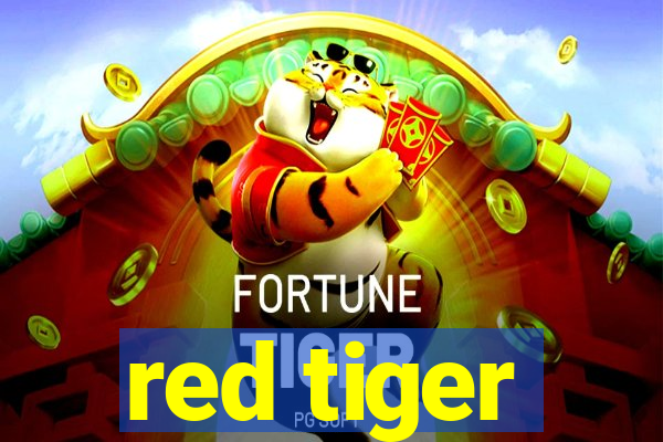 red tiger