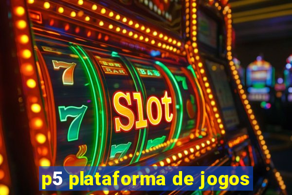 p5 plataforma de jogos