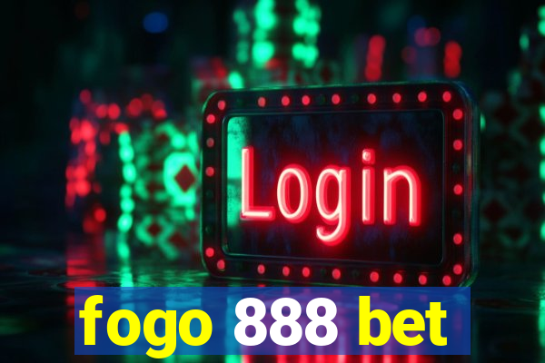 fogo 888 bet