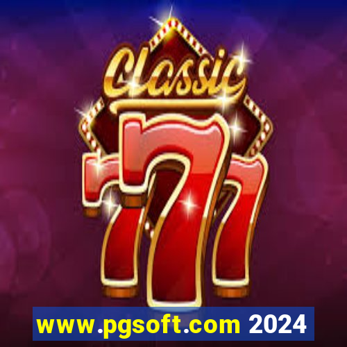 www.pgsoft.com 2024