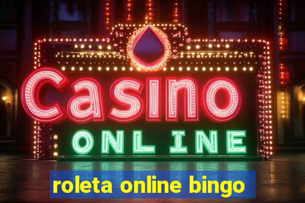 roleta online bingo