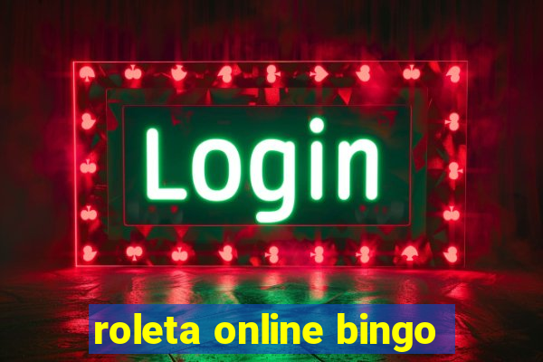 roleta online bingo