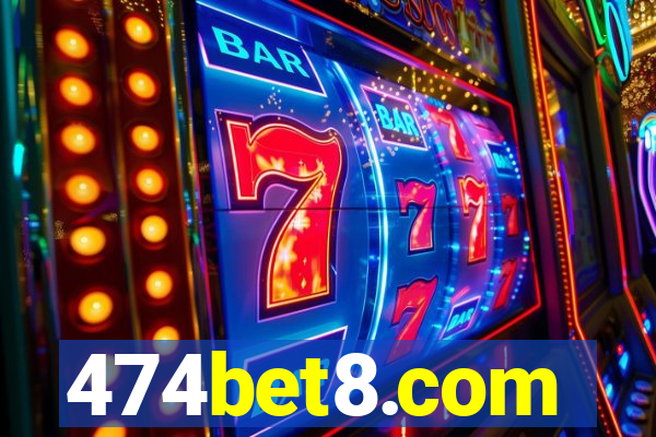 474bet8.com