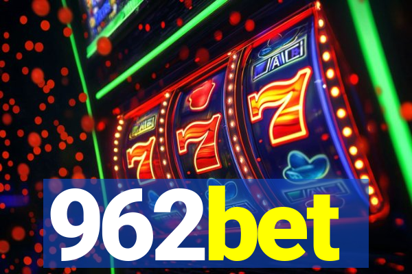 962bet