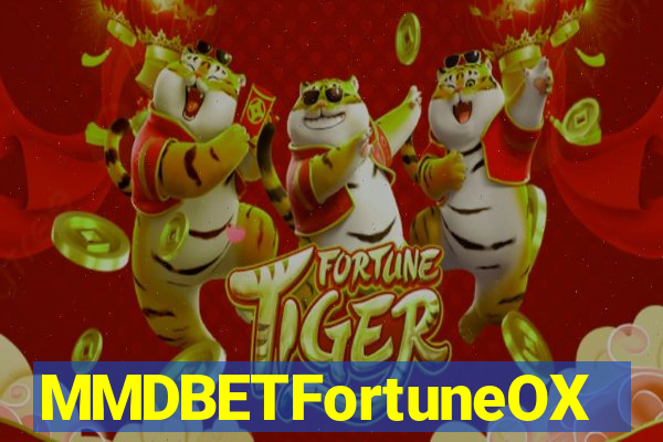 MMDBETFortuneOX