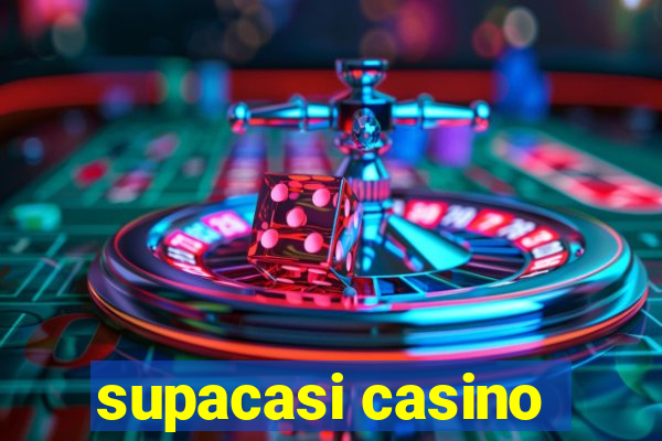 supacasi casino