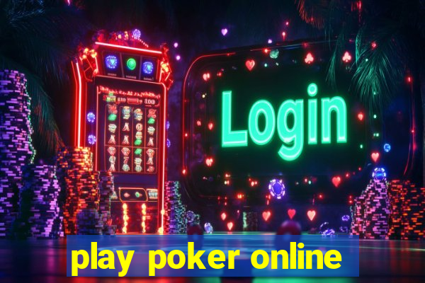 play poker online