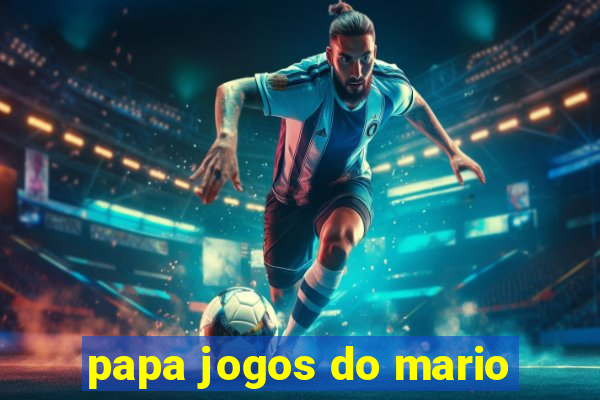 papa jogos do mario