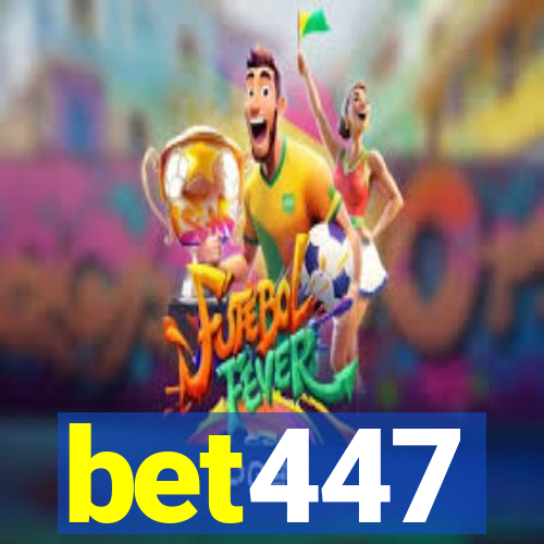 bet447