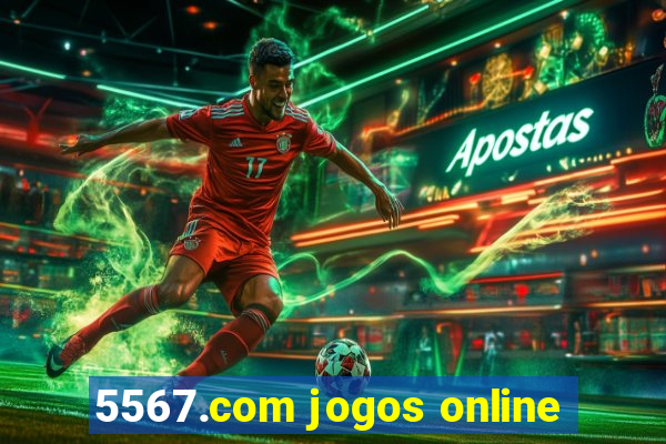 5567.com jogos online