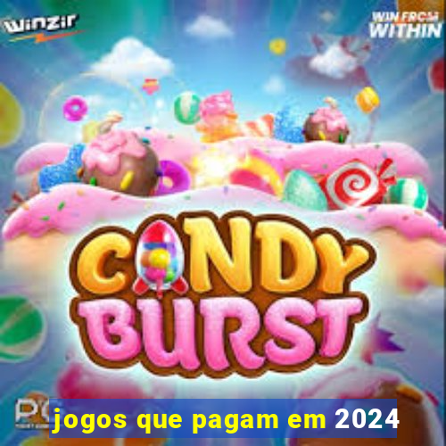 jogos que pagam em 2024