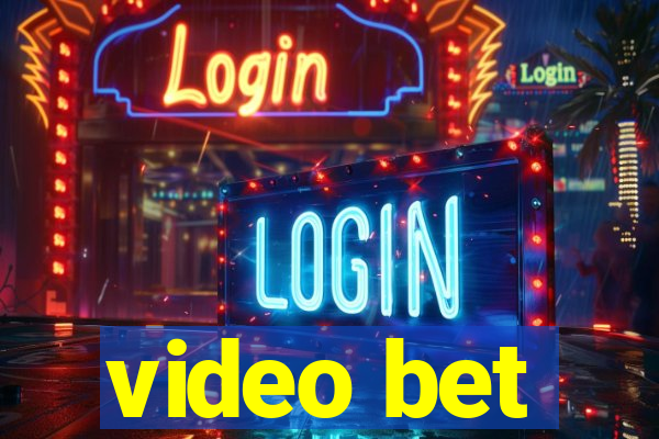 video bet