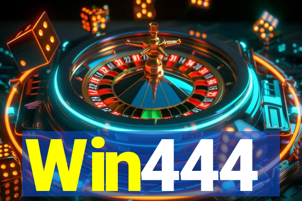 Win444