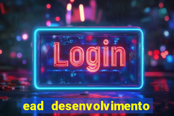 ead desenvolvimento de jogos