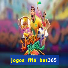 jogos fifa bet365 8 minutos