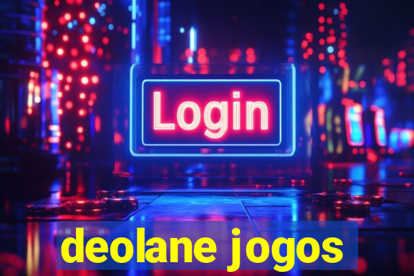 deolane jogos