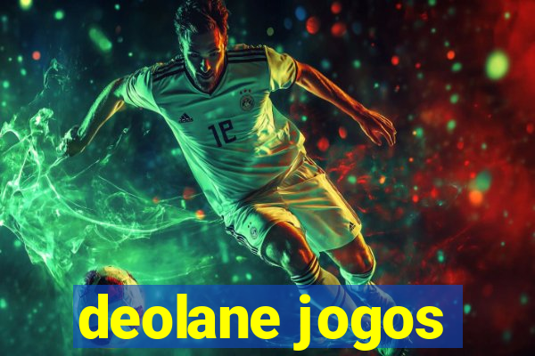 deolane jogos