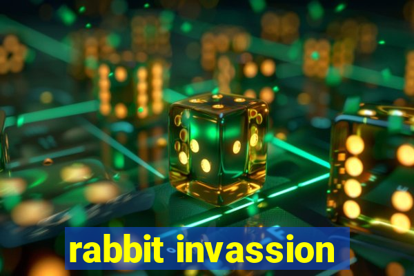 rabbit invassion