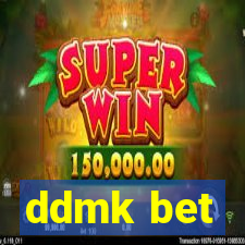 ddmk bet