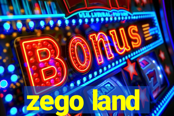 zego land