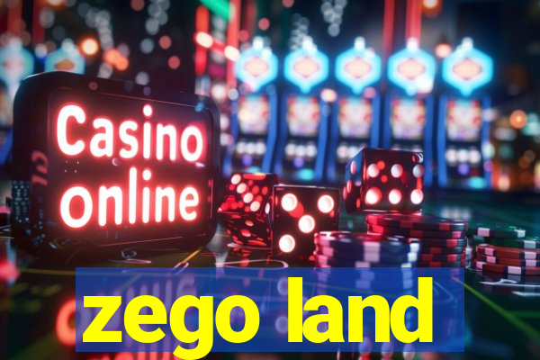 zego land