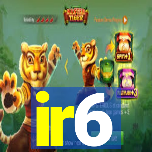 ir6