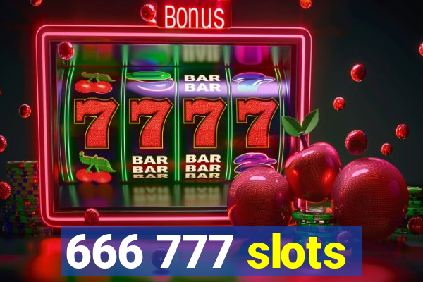 666 777 slots