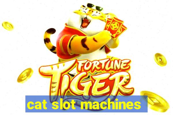 cat slot machines