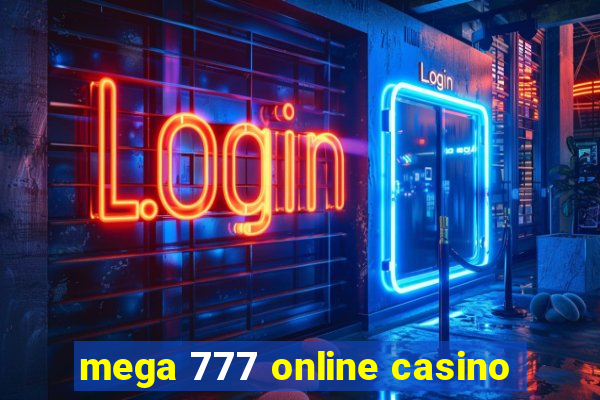 mega 777 online casino