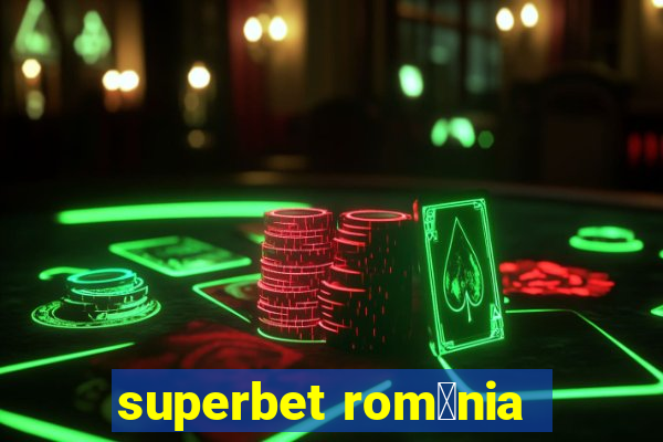 superbet rom芒nia