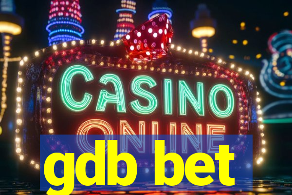 gdb bet