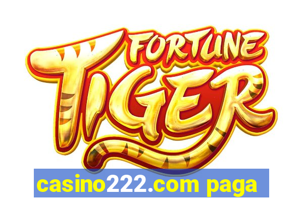 casino222.com paga