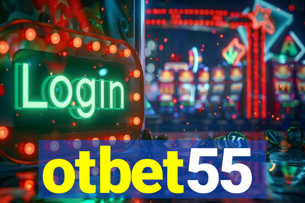 otbet55