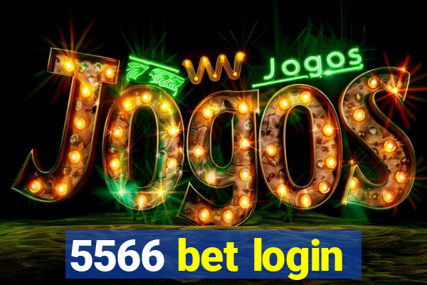 5566 bet login