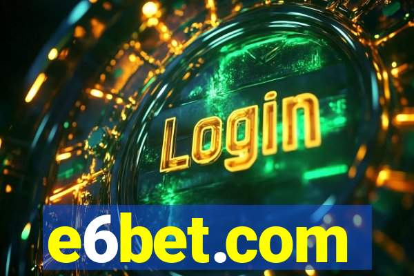 e6bet.com