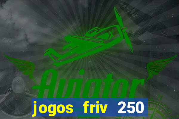 jogos friv 250 jogos para jogar