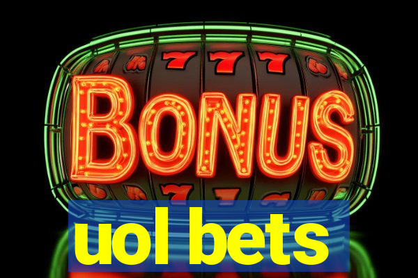 uol bets