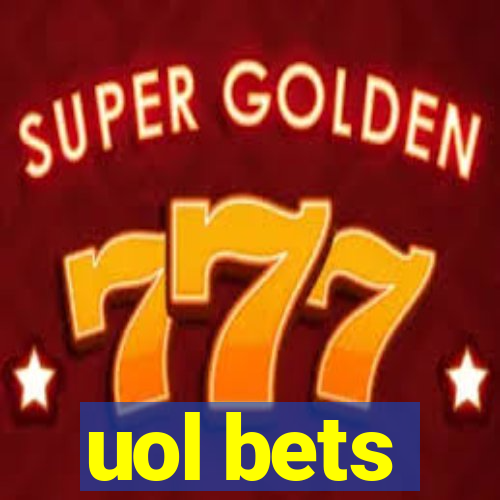 uol bets