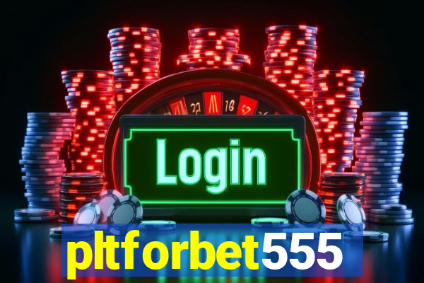 pltforbet555