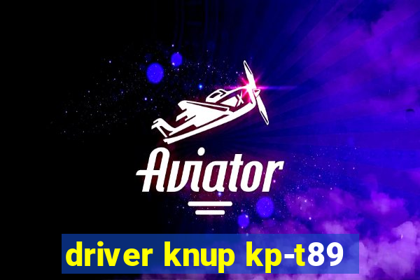 driver knup kp-t89