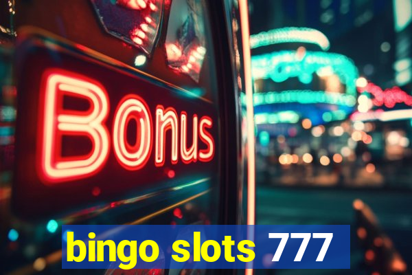 bingo slots 777