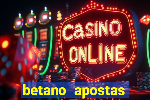 betano apostas online app