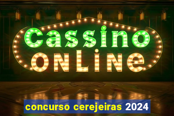 concurso cerejeiras 2024