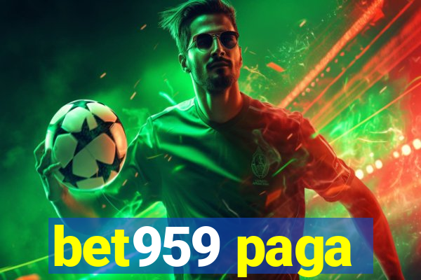 bet959 paga