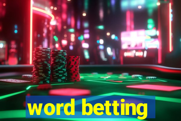 word betting