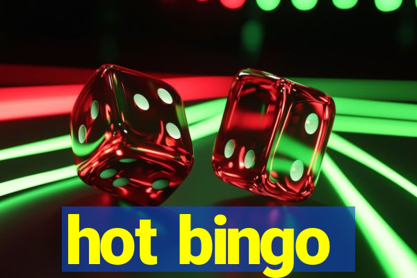 hot bingo