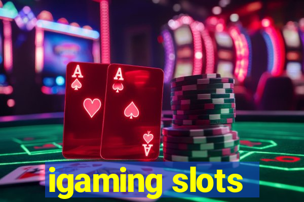 igaming slots