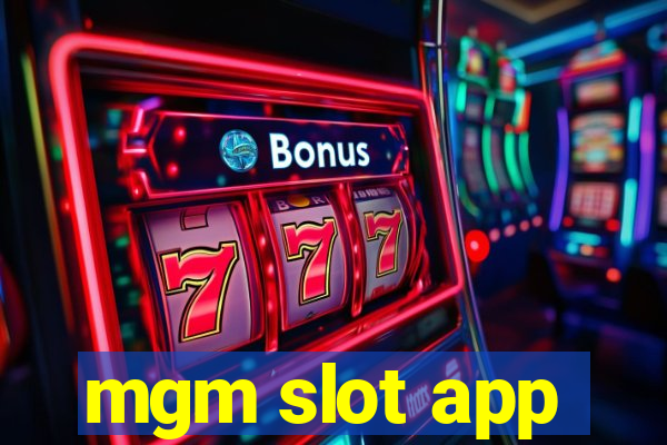 mgm slot app