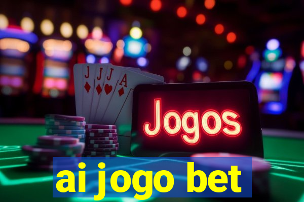 ai jogo bet